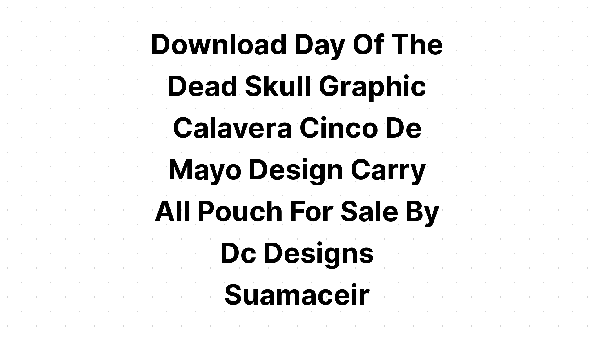 Download Silhouette Calavera Skull Cinco De Mayo SVG File